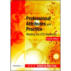 Professional Attributes and Practice Professional Attributes and Practice