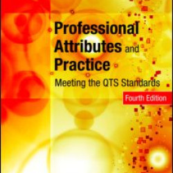 Professional Attributes and Practice Professional Attributes and Practice
