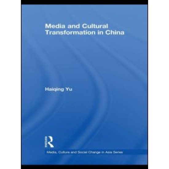 Media and Cultural Transformation in China