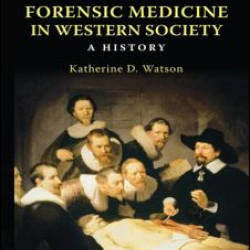 Forensic Medicine in Western Society Forensic Medicine in Western Society