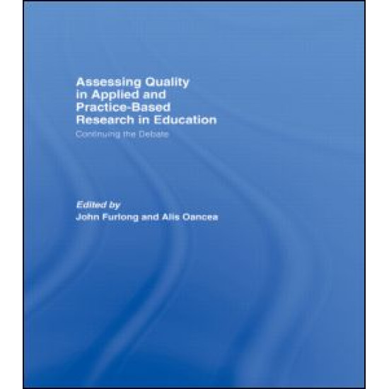 Assessing quality in applied and practice-based research in education.