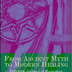 From Ancient Myth to Modern Healing From Ancient Myth to Modern Healing