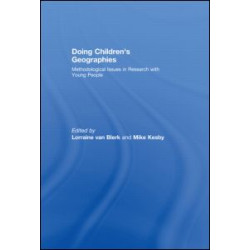 Doing Children's Geographies Doing Children's Geographies