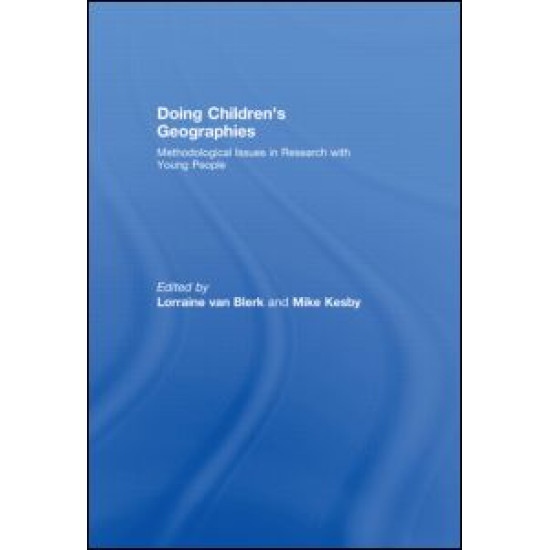 Doing Children's Geographies Doing Children's Geographies