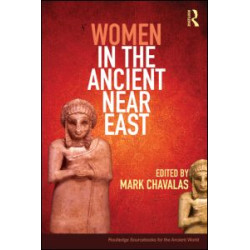 Women in the Ancient Near East Women in the Ancient Near East