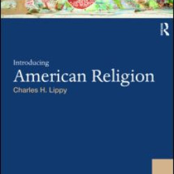 Introducing American Religion Introducing American Religion