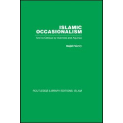 Islamic Occasionalism Islamic Occasionalism