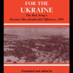Battle for the Ukraine Battle for the Ukraine