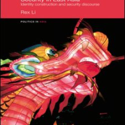 A Rising China and Security in East Asia A Rising China and Security in East Asia