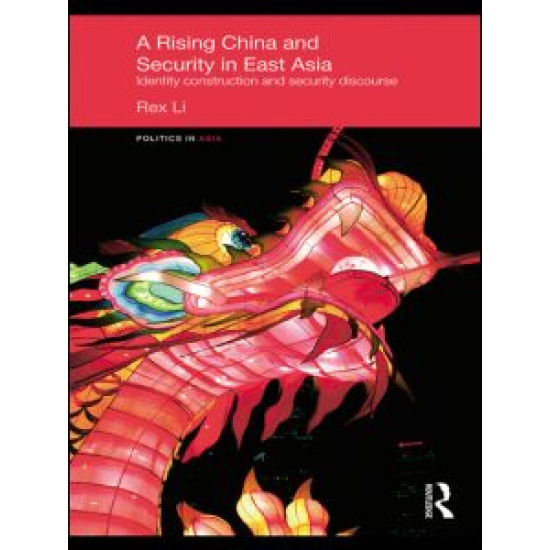 A Rising China and Security in East Asia A Rising China and Security in East Asia