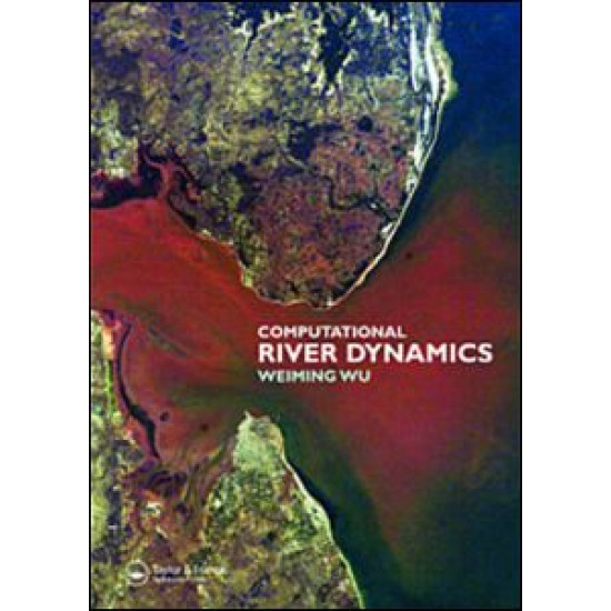 Computational River Dynamics Computational River Dynamics