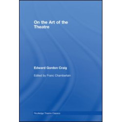 On the Art of the Theatre On the Art of the Theatre