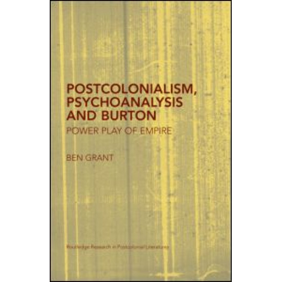 Postcolonialism, Psychoanalysis and Burton Postcolonialism, Psychoanalysis and Burton