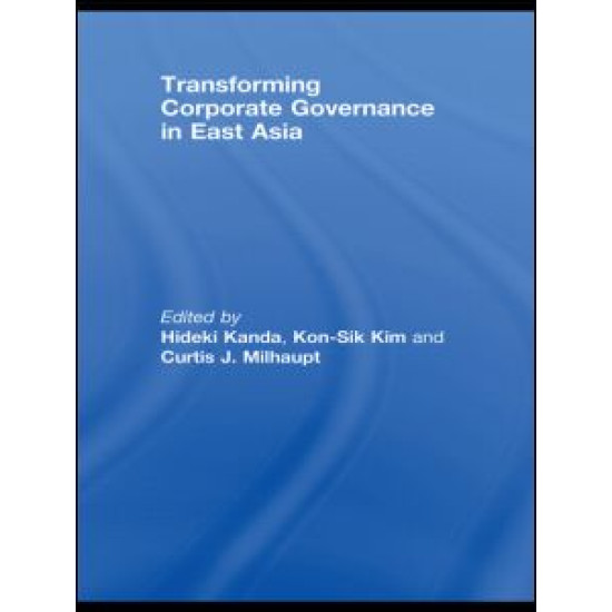Transforming Corporate Governance in East Asia