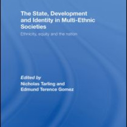 The State, Development and Identity in Multi-Ethnic Societies The State, Development and Identity in Multi-Ethnic Societies