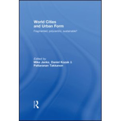 World Cities and Urban Form