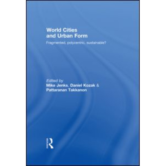 World Cities and Urban Form