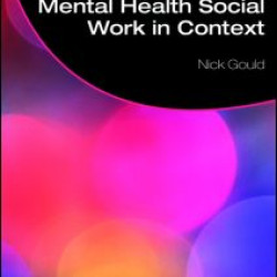 Mental Health Social Work in Context