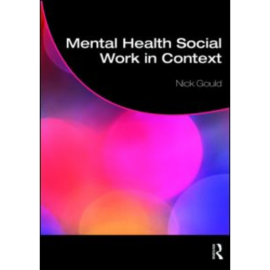 Mental Health Social Work in Context Mental Health Social Work in Context