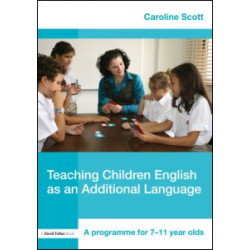 Teaching Children English as an Additional Language