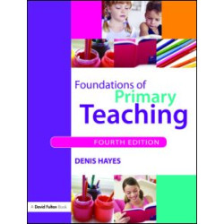 Foundations of Primary Teaching Foundations of Primary Teaching