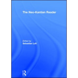 The Neo-Kantian Reader