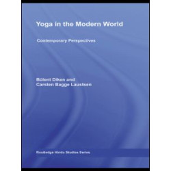 Yoga in the Modern World Yoga in the Modern World