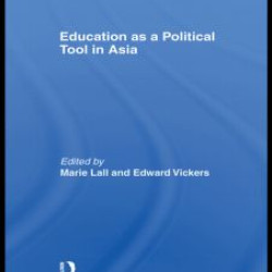 Education as a Political Tool in Asia