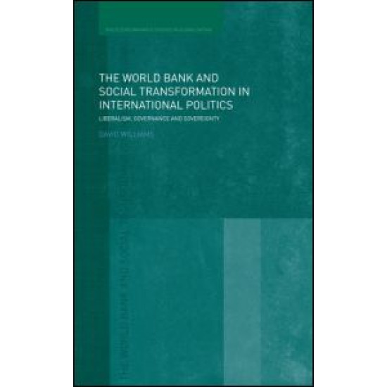 The World Bank and Social Transformation in International Politics