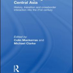 China, Xinjiang and Central Asia China, Xinjiang and Central Asia