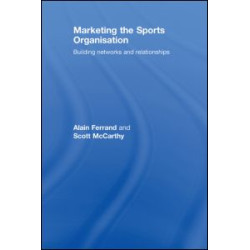 Marketing the Sports Organisation