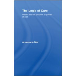 The Logic of Care The Logic of Care