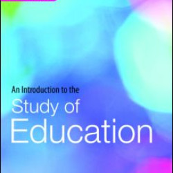 An Introduction to the Study of Education An Introduction to the Study of Education