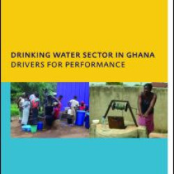 Drinking Water Sector in Ghana: Drivers for Performance