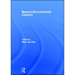 Beyond Environmental Comfort Beyond Environmental Comfort