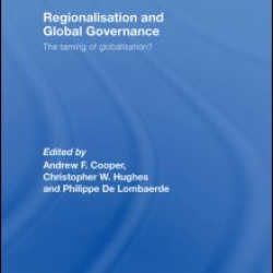 Regionalisation and Global Governance Regionalisation and Global Governance
