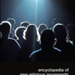 Encyclopedia of New Religious Movements Encyclopedia of New Religious Movements