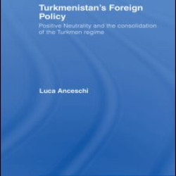 Turkmenistan's Foreign Policy