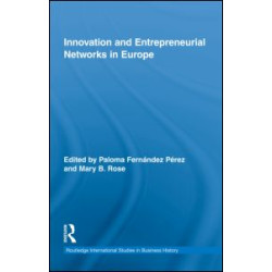 Innovation and Entrepreneurial Networks in Europe Innovation and Entrepreneurial Networks in Europe