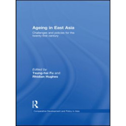 Ageing in East Asia Ageing in East Asia