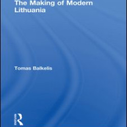 The Making of Modern Lithuania