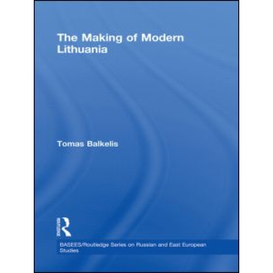 The Making of Modern Lithuania