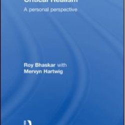 The Formation of Critical Realism The Formation of Critical Realism