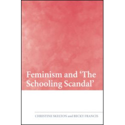 Feminism and 'The Schooling Scandal' Feminism and 'The Schooling Scandal'