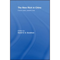 The New Rich in China The New Rich in China