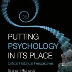 Putting Psychology in its Place Putting Psychology in its Place