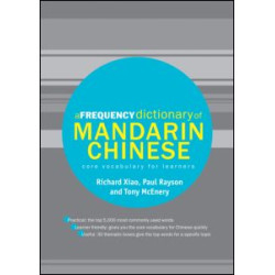 A Frequency Dictionary of Mandarin Chinese A Frequency Dictionary of Mandarin Chinese