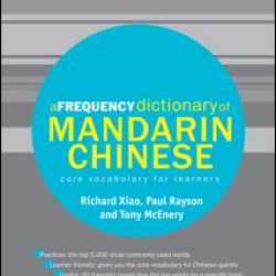 A Frequency Dictionary of Mandarin Chinese