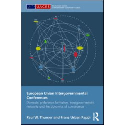 European Union Intergovernmental Conferences European Union Intergovernmental Conferences