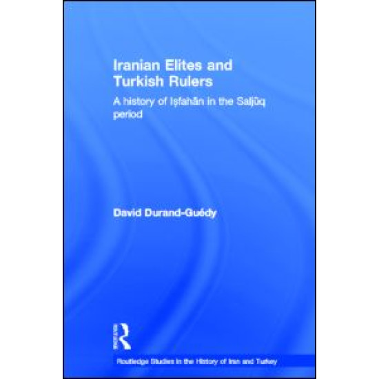 Iranian Elites and Turkish Rulers